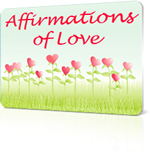 Affirmations of Love 